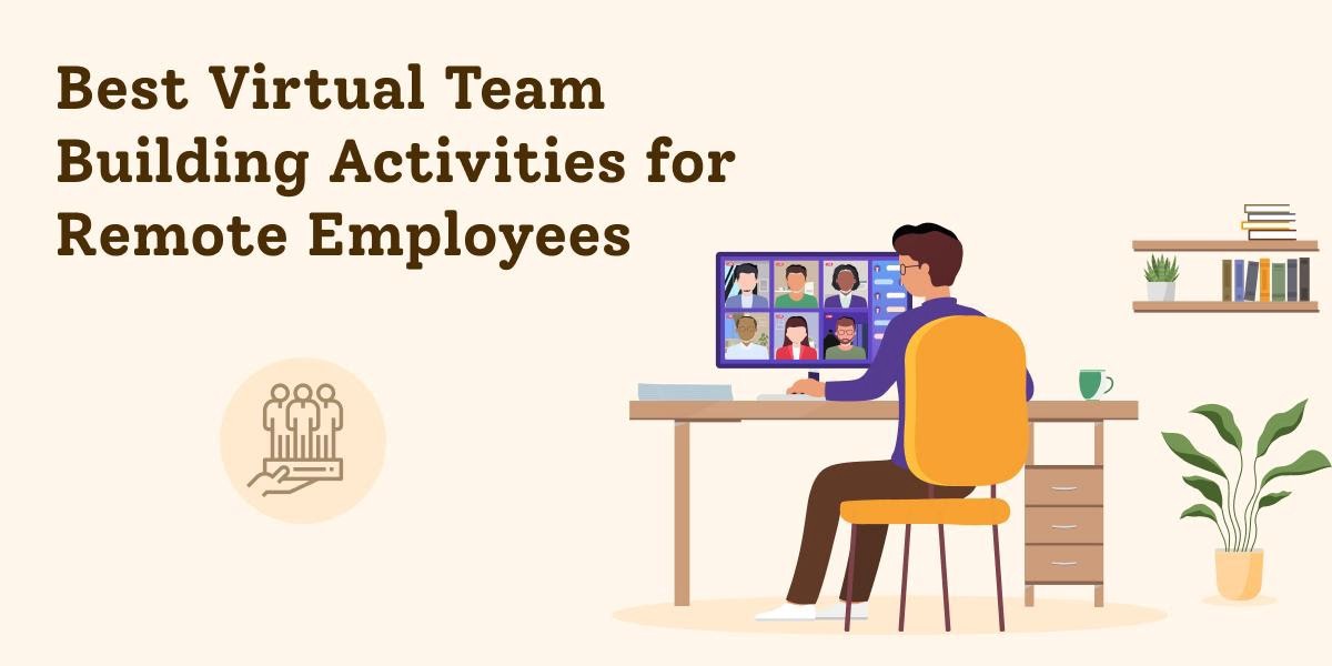 10 Best Virtual Team Building Activities for Remote Employees Blog Hi5